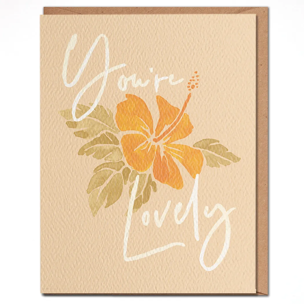 You're Lovely Card